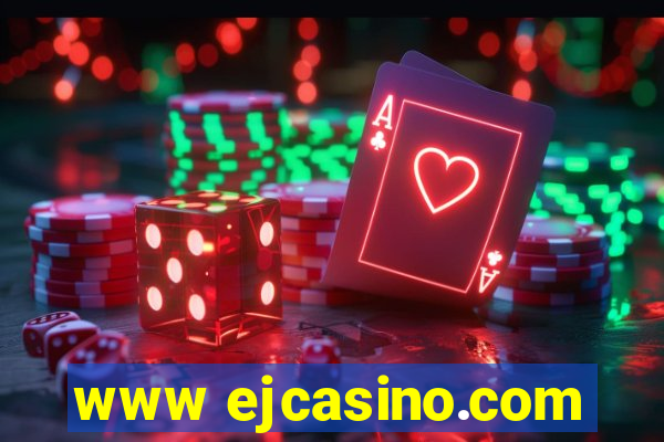 www ejcasino.com